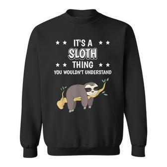 Ist So Ein Faultier Ding Lustiger Spruch Faultiere Sweatshirt - Geschenkecke