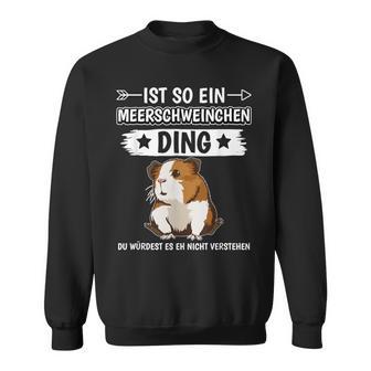 Ist So Ein Guinea Pig Sweatshirt - Geschenkecke