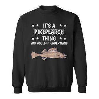 Ist So Ein Hechtspecht Ding Lustiger Spruch Hechtspechte Sweatshirt - Geschenkecke