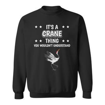 Ist So Ein Kranich Ding Saying Kraniche Sweatshirt - Geschenkecke