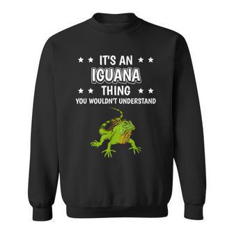 Ist So Ein Leguan Ding Lustiger Spruch Leguane Sweatshirt - Geschenkecke