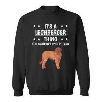 Ist So Ein Leonberger Ding Lustiger Spruch Leonberger Sweatshirt - Geschenkecke