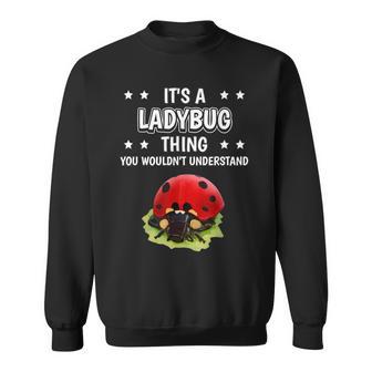 Ist So Ein Marienkäfer Ding Lustiger Spruch Marienkäfer Sweatshirt - Geschenkecke