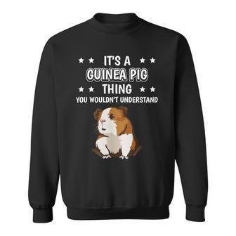 Ist So Ein Meerschweinchen Ding Sweatshirt - Geschenkecke