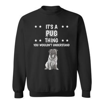 Ist So Ein Mops Ding Lustiger Spruch Möpse Sweatshirt - Geschenkecke