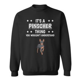 Ist So Ein Pinscher Ding Lustiger Spruch Pinscher Sweatshirt - Geschenkecke