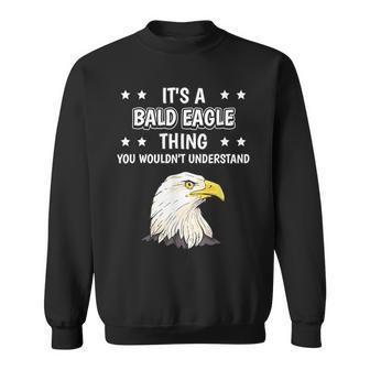 Ist So Ein Weißkopfseeadler Ding Lustiger Spruch Adler Sweatshirt - Geschenkecke