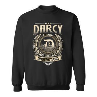It's A Darcy Thing You Wouldn't Understand Name Vintage Sweatshirt - Thegiftio UK