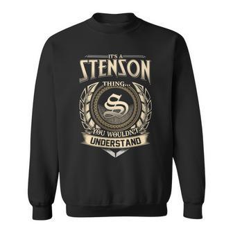 It's A Stenson Thing You Wouldn't Understand Name Vintage Sweatshirt - Thegiftio UK