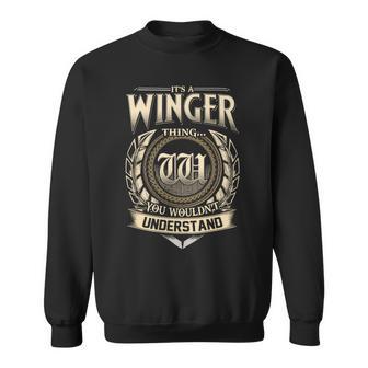 It's A Winger Thing You Wouldn't Understand Name Vintage Sweatshirt - Thegiftio UK