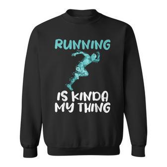 Laufen Ist Irgendwie Mein Ding Marathonläufer Sweatshirt - Geschenkecke