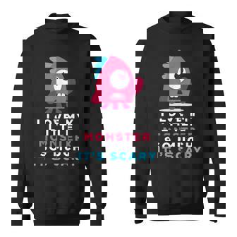I Love My Little Monster Halloween T Shirt Sweatshirt - Monsterry