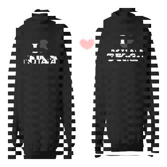 I Love Tsukasa I Heart Tsukasa Sweatshirt | Seseable CA