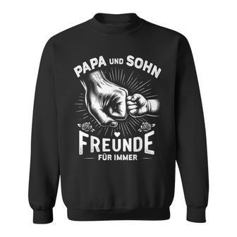 Papa Und Sohn Beste Freundeater Sweatshirt - Geschenkecke