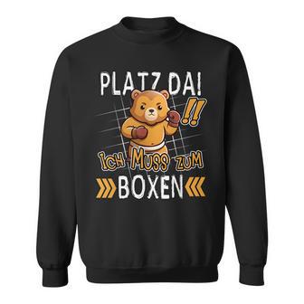 Platz Da Ich Muss Zum Boxing Bear Boxer Sweatshirt - Geschenkecke