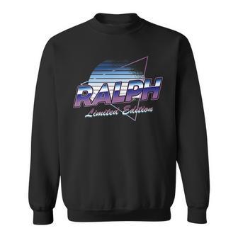 Ralph Name Aestheticaporwave 80S 90S Surname Sweatshirt - Geschenkecke