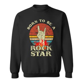 To Be Rockstar Heavy Metal Hand Hornintage Retro Born Sweatshirt - Geschenkecke