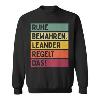 Ruhe Behalten Regelt The Saying In Retro Colours S Sweatshirt - Geschenkecke