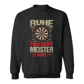 Ruhe Der Meister Werft Dart Sweatshirt - Geschenkecke