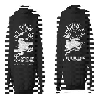 Snowmobile Don't Follow Me Saying Motor Sled Sweatshirt - Monsterry
