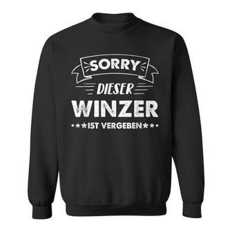 Sorry Dieser Winzer Istgeben Sweatshirt - Geschenkecke