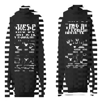 Things I Do In My Spare Time Hunting Lover Deer Hunter Sweatshirt - Thegiftio