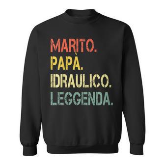 Uomo Marito Papà Idraulico Leggenda Festa Del Papà Felpa - Novitaregali