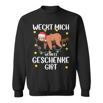 Wecke Mich Wenn Es Geschenke Gibt Christmas Sweatshirt - Geschenkecke