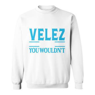 It's Aelez Thing Surname Team Family Last Nameelez Sweatshirt - Geschenkecke