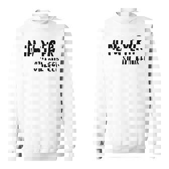 New Year Still Queer New Year Shirt Gay Pride Sweatshirt - Monsterry
