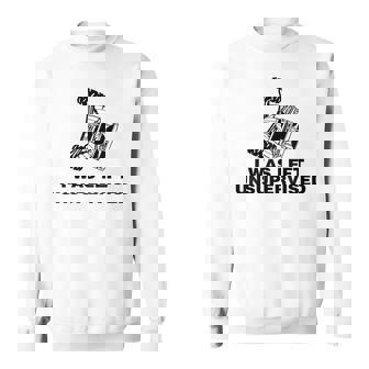 Sxs Utv I Was Left Unsupervised Sweatshirt | Mazezy