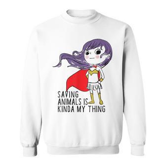 Tierrettung Ist Irgendwie Mein Ding Animal Rescue Sweatshirt - Geschenkecke