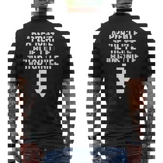 Appreciate The Small Things In Life Quotes Men's T-shirt Back Print - Thegiftio