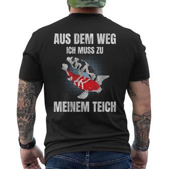 Aus Dem Weg Ich Muss Zu Meiner Pond Koi Carp Garden Pond T-Shirt mit Rückendruck - Geschenkecke