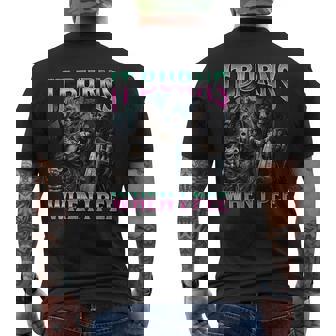 It Burns When I Pee Hard Skeleton Meme Bootleg Men's T-shirt Back Print - Thegiftio UK