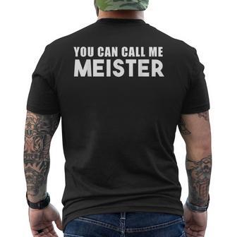 You Can Call Me Meister Meistertestung T-Shirt mit Rückendruck - Geschenkecke