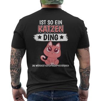 For Cats 'Ist So Ein Katzen' T-Shirt mit Rückendruck - Geschenkecke