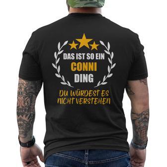 Conni Das Ist So Ein Conni Ding Name First Name Fun S T-Shirt mit Rückendruck - Geschenkecke