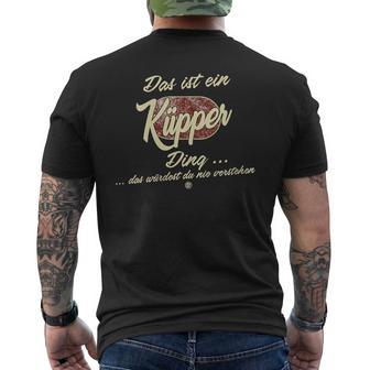 Damen Das Ist Ein Küpper Ding Lustiges Familie Küpper Mit-Ausschnitt T-Shirt mit Rückendruck - Geschenkecke