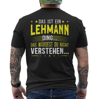 Damen Das Ist Ein Lehmann Ding Spruch Für Familie Lehmann Mit-Ausschnitt T-Shirt mit Rückendruck - Geschenkecke