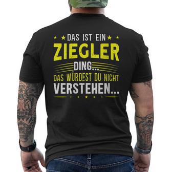 Damen Das Ist Ein Ziegler Ding Saying For Familie Ziegler With-Neck S T-Shirt mit Rückendruck - Geschenkecke