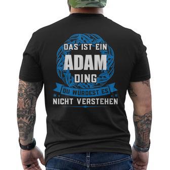 Das Ist Ein Adam Ding First Name S T-Shirt mit Rückendruck - Geschenkecke