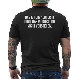 'Das Ist Ein Albrecht Ding' Family T-Shirt mit Rückendruck - Geschenkecke