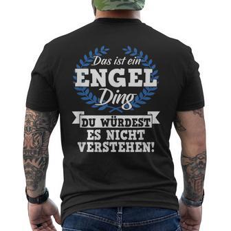 Das Ist Ein Engel Ding Du Würdest Es Nicht Understand T-Shirt mit Rückendruck - Geschenkecke