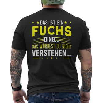 Das Ist Ein Fuchs Ding Spruch Für Familie Fuchs T-Shirt mit Rückendruck - Geschenkecke