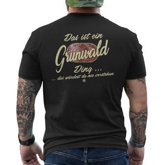 Das Ist Ein Grunwald Ding Family Grunwald T-Shirt mit Rückendruck - Geschenkecke