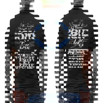 Das Ist Ein König Ding Du Würdest Es Nichterstand T-Shirt mit Rückendruck - Geschenkecke