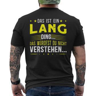 Das Ist Ein Lang Ding Saying For Familie Long T-Shirt mit Rückendruck - Geschenkecke