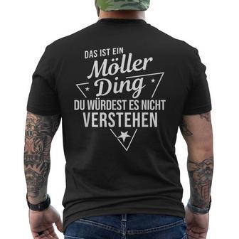 Das Ist Ein Möller Ding Du Würdest Es Nichterstehen T-Shirt mit Rückendruck - Geschenkecke