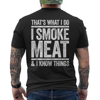 Das Ist Was Ich Mache Ich Rauche Fleisch Und Ich Weiß Dinge Bbq T-Shirt mit Rückendruck - Geschenkecke